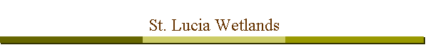 St. Lucia Wetlands