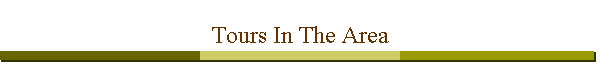Tours In The Area